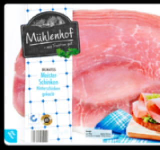 MÜHLENHOF Delikatess Meisterschinken 1.69 €