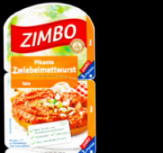 ZIMBO Zwiebelmettwurst 0.99 €