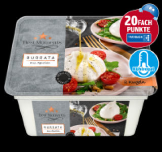 BEST MOMENTS Burrata 2.49 €