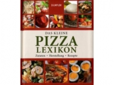 Das kleine Pizza-Lexikon